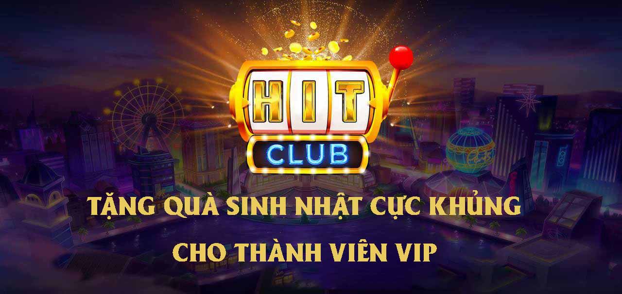 Quà tặng sinh nhật Hit Club 